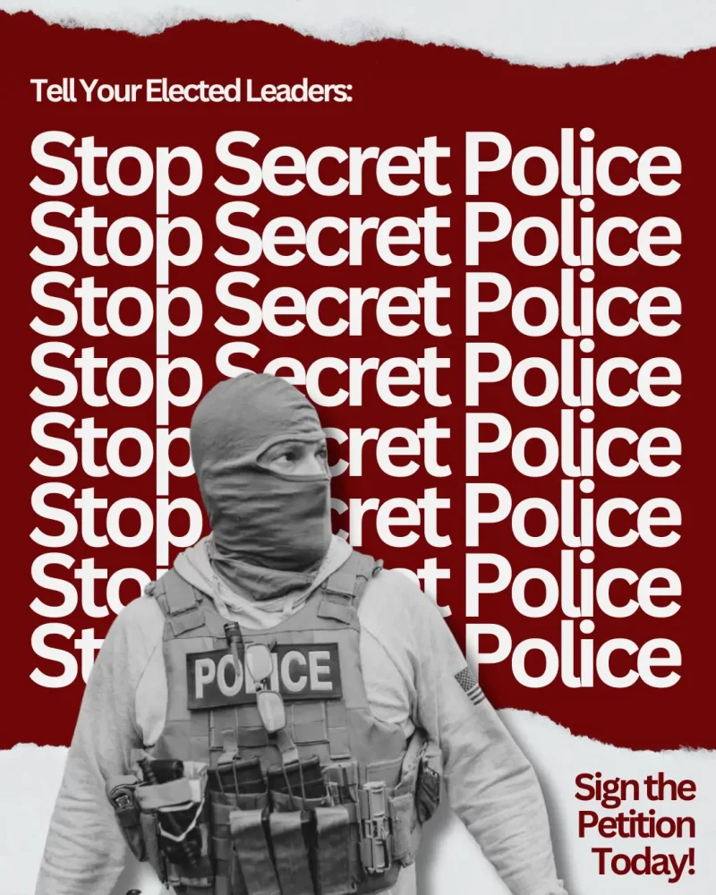 No Secret Police Petition
